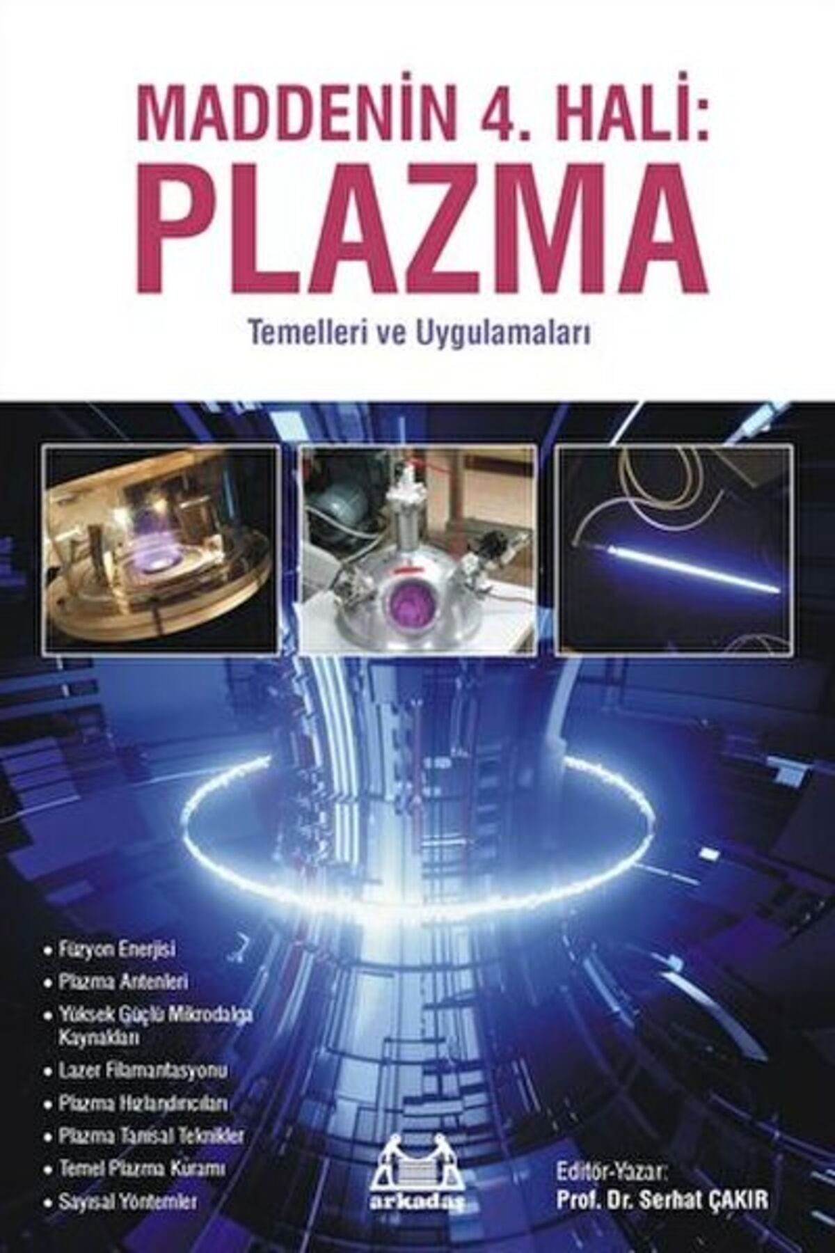 Destek Yayınları Maddenin 4. Hali: Plazma
