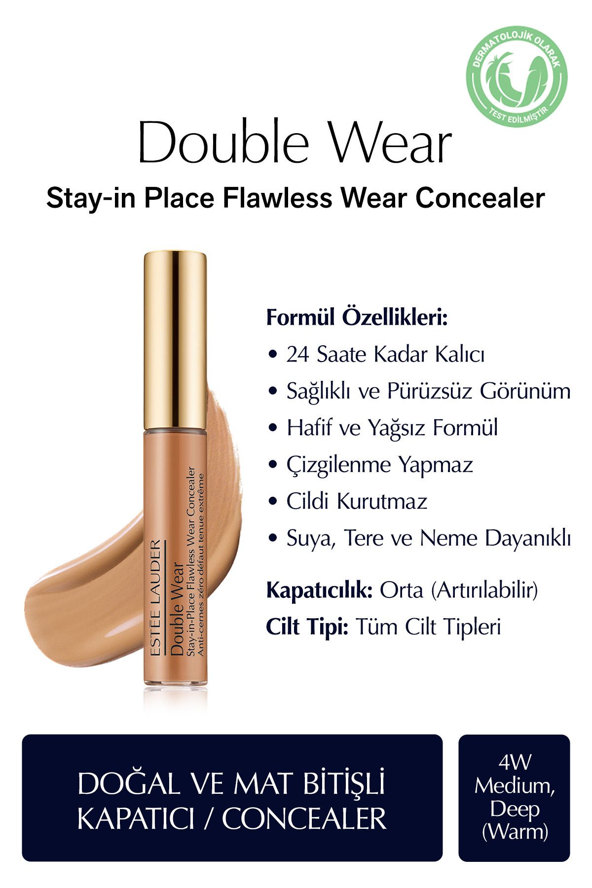 Estee Lauder Tüm Cilt Tİpleri için Suya Dayanıklı Kalıcı Aydınlatıcı Kapatıcı-4W Medium Deep (Warm) 7ml