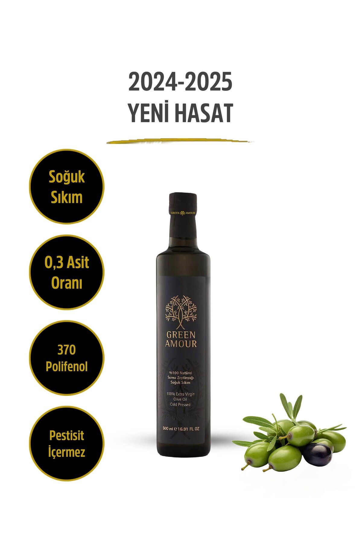 Green Amour Soğuk Sıkım %100 Natürel Sızma Zeytinyağı Düşük Asit - 500 ml