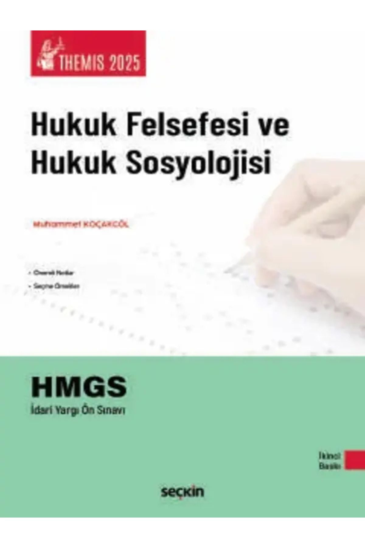 Seçkin Yayıncılık THEMIS – Hukuk Felsefesi ve Hukuk Sosyolojisi Muhammet Koçakgöl