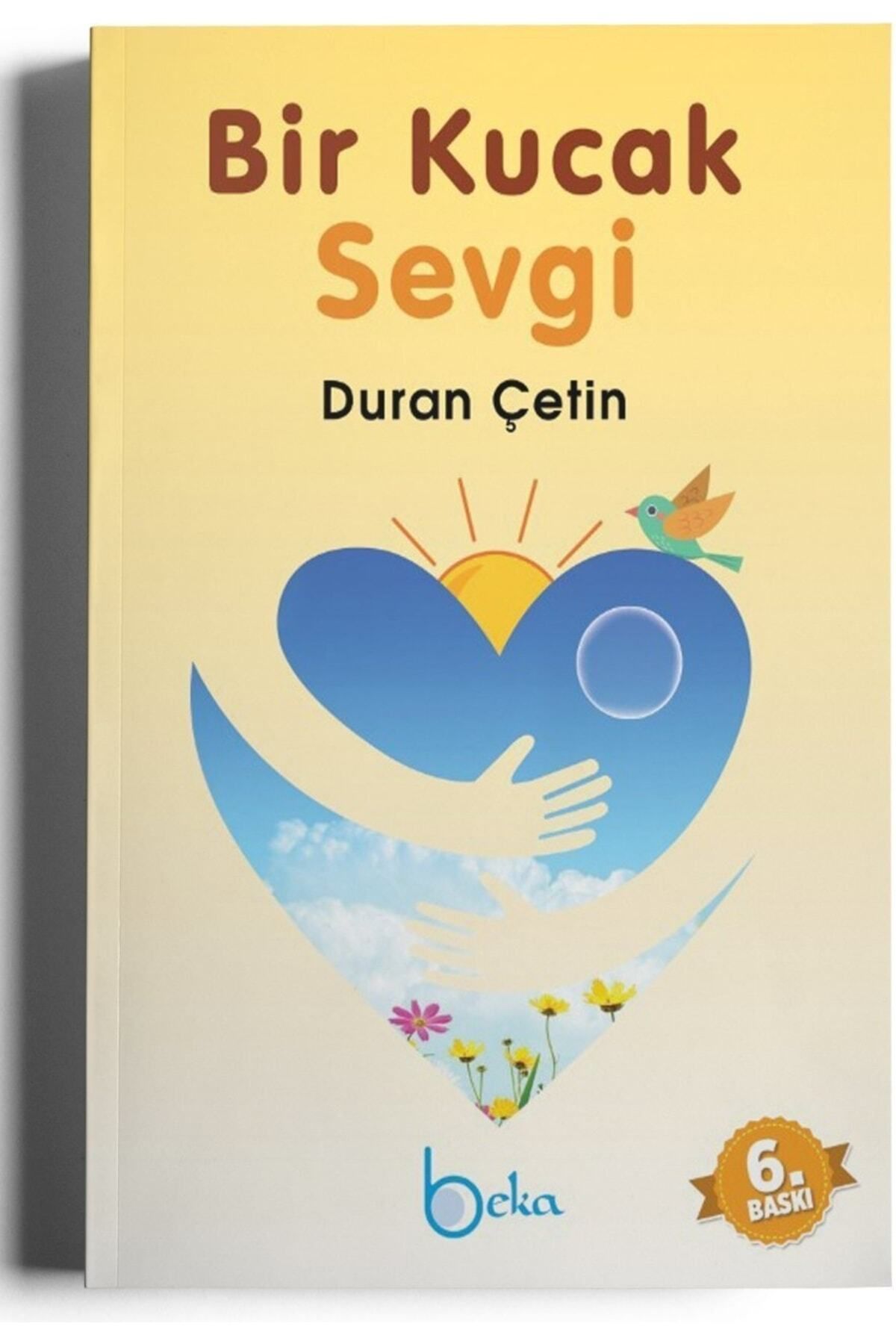 Beka Yayınları Bir Kucak Sevgi