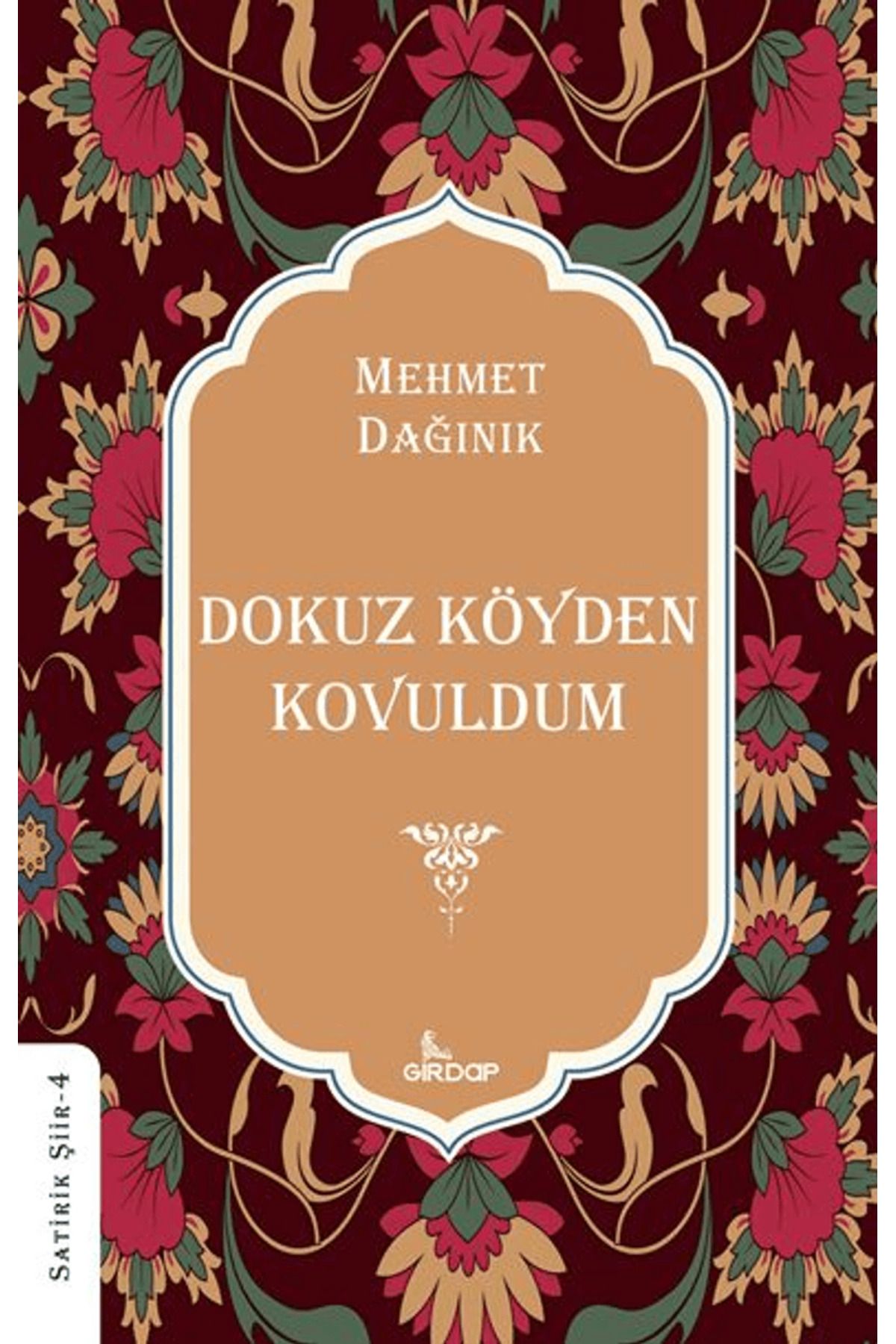 Girdap Kitap Dokuz Köyden Kovuldum / Mehmet Dağınık / Girdap Kitap / 9786259505060