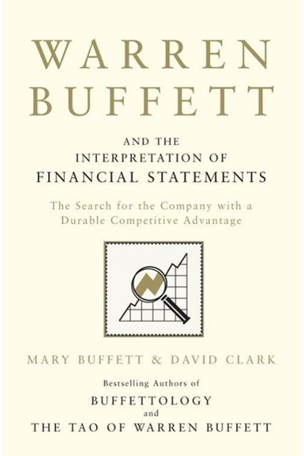 Simon & Schuster UK Warren Buffett and the Interpretation of Financial Statements
The Search for the Company With a Dur