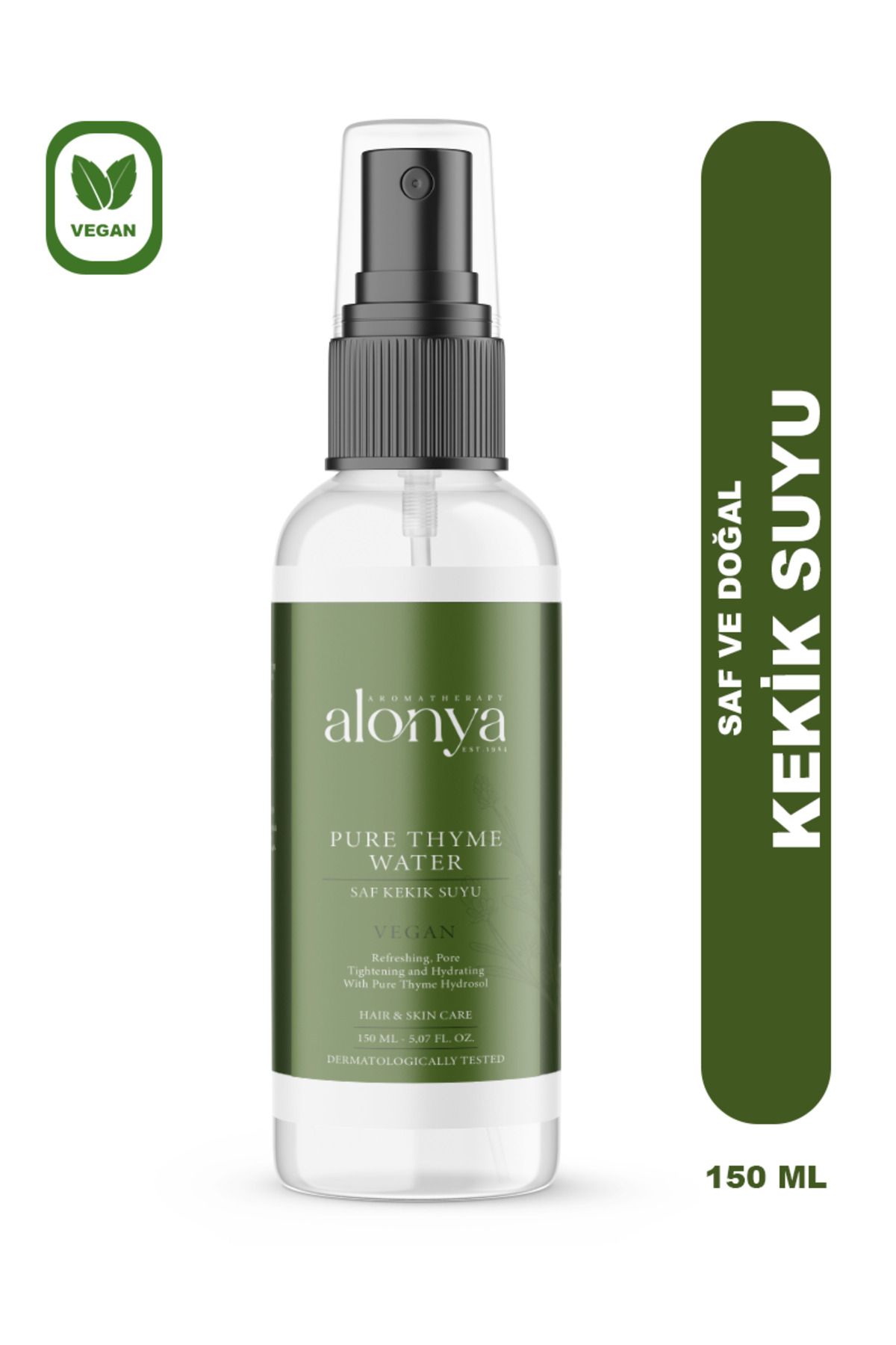 Alonya Pure Thyme Saf Kekik Hidrosolü Cilt Bakımında Canlandırıcı Arındırıcı Ve Ferahlatıcı Tonik 150 ml