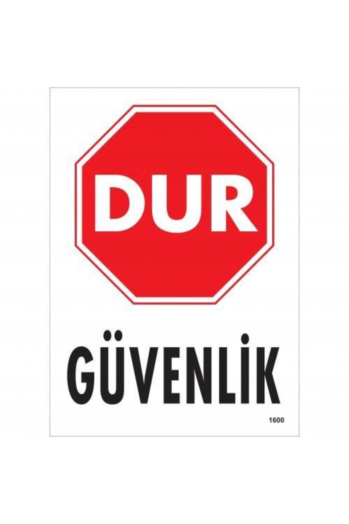 Astra Market Dur Güvenlik Siyah Kırmızı Uyarı Levhası 25x35 KOD:1600