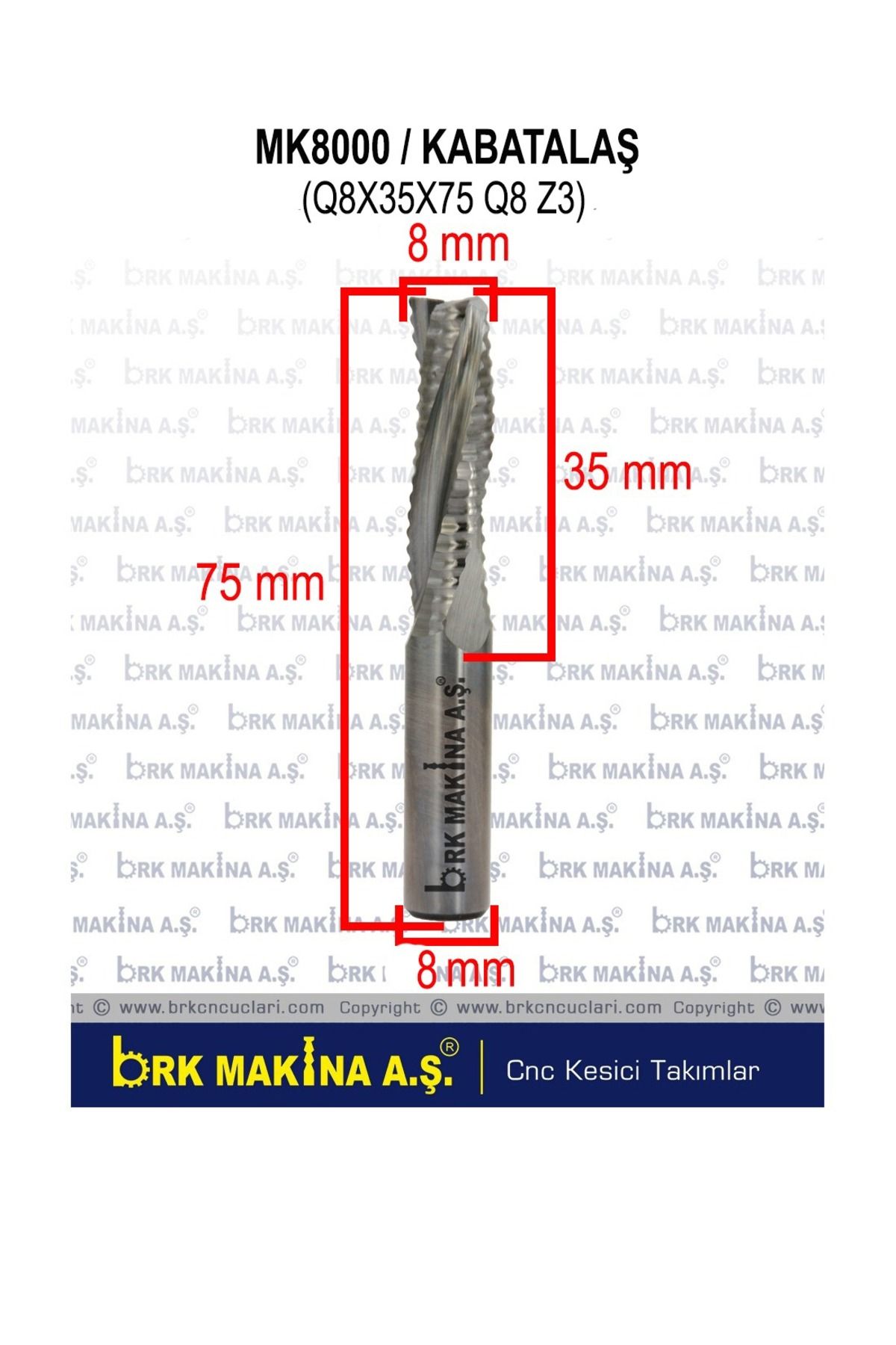 BRK AĞAÇ CNC KABATALAŞ FREZE BIÇAĞI 8 MM