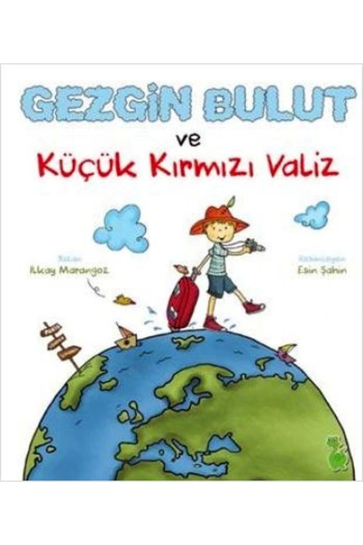 Yeşil Dinozor Gezgin Bulut ve Küçük Kırmızı Valiz