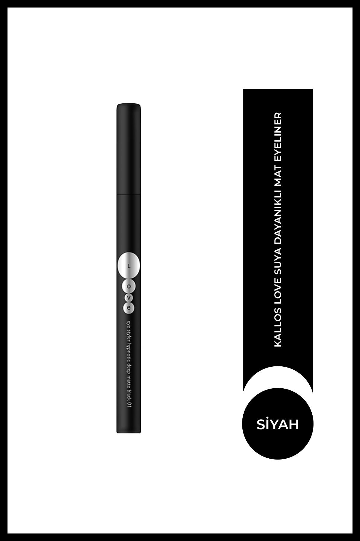 Kallos Cosmetics Kallos Love Suya Dayanıklı Mat Eyeliner