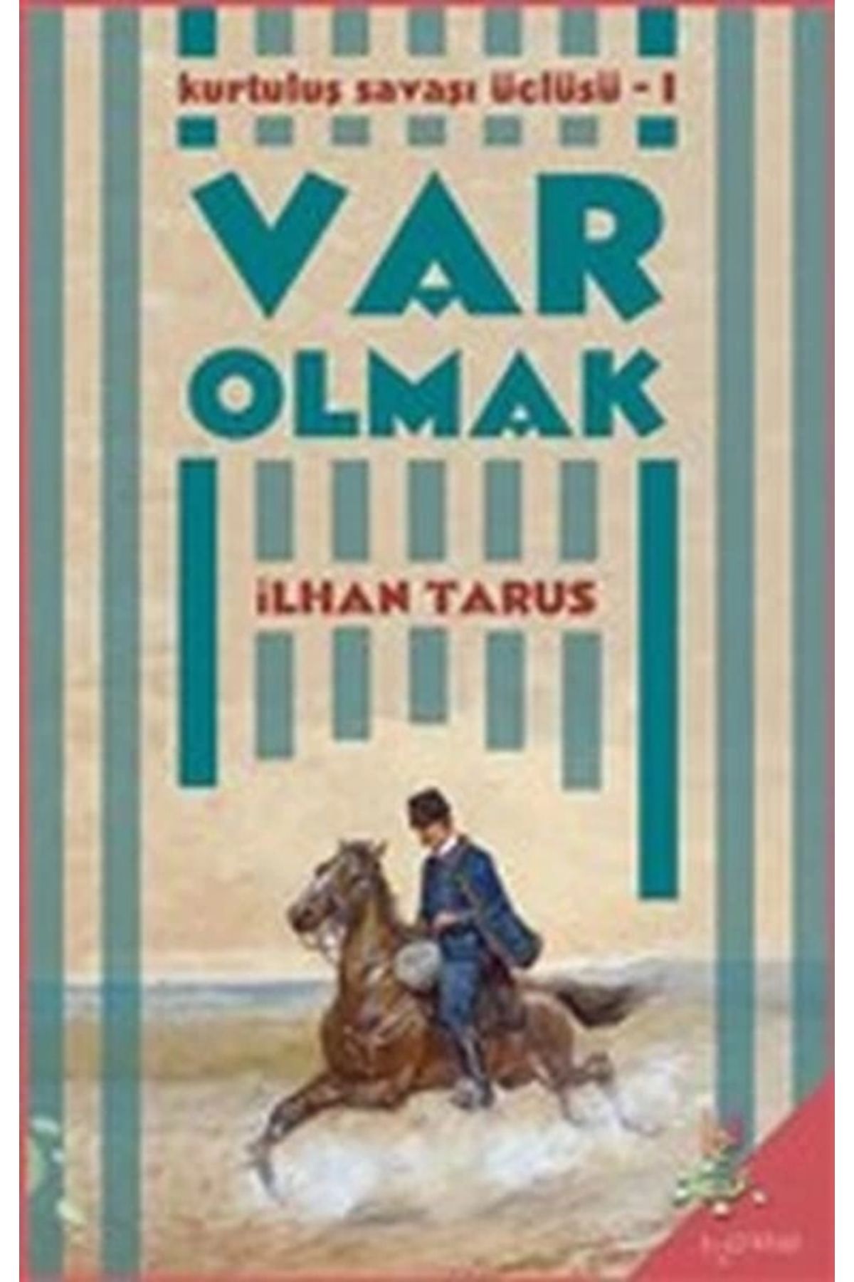 h2o Kitap Kurtuluş Savaşı Üçlüsü 1 - Var Olmak