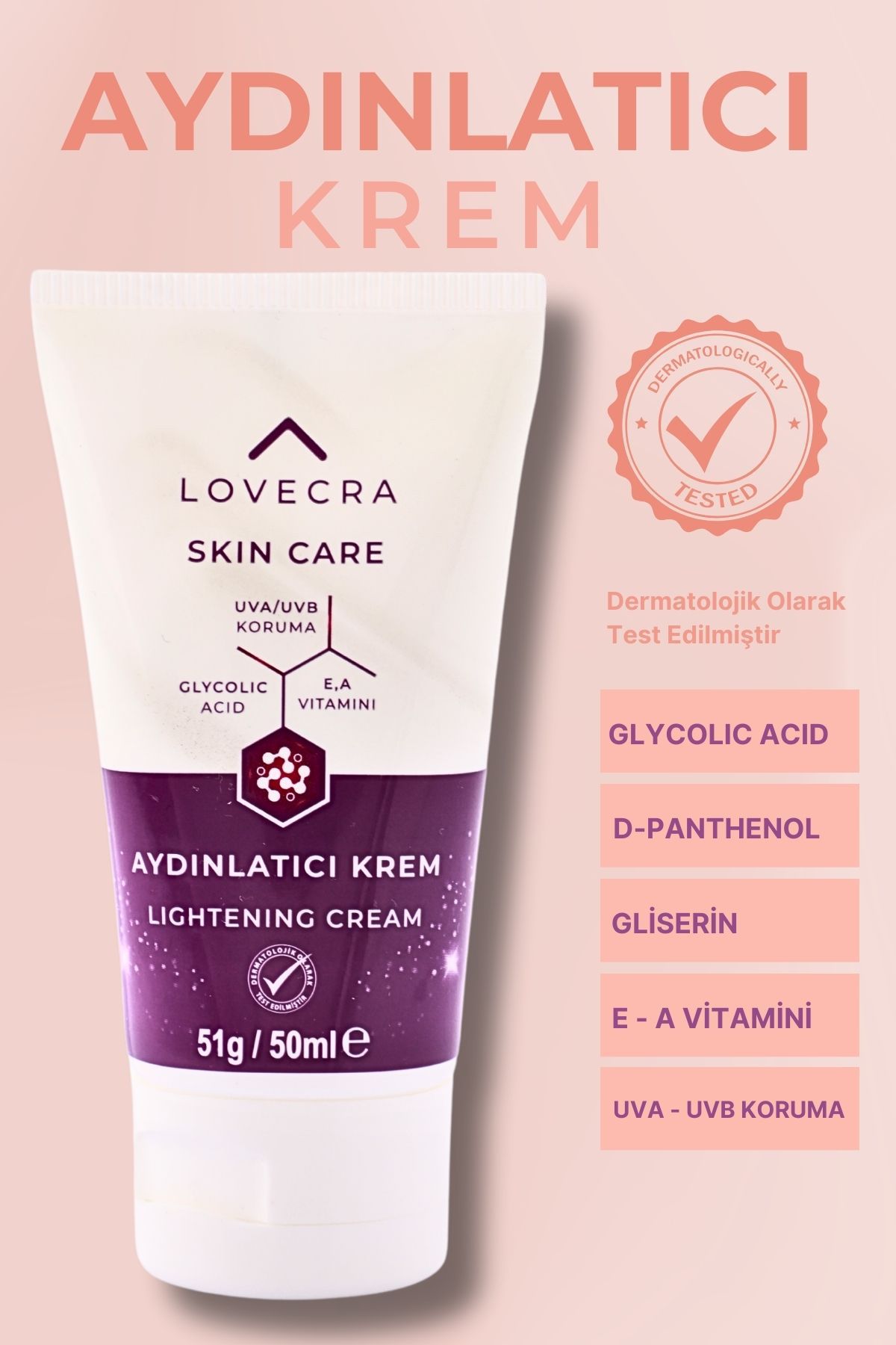 LOVECRA Aydınlatıcı Krem Glycolic Asit E & A Vitamini Aydınlatıcı Beyazlatıcı UVA / UVB Leke Karşıtı 50ml