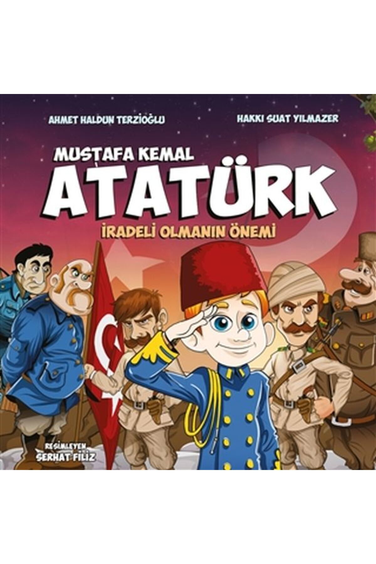 Pogo Çocuk Mustafa Kemal Atatürk - İradeli Olmanın Önemi