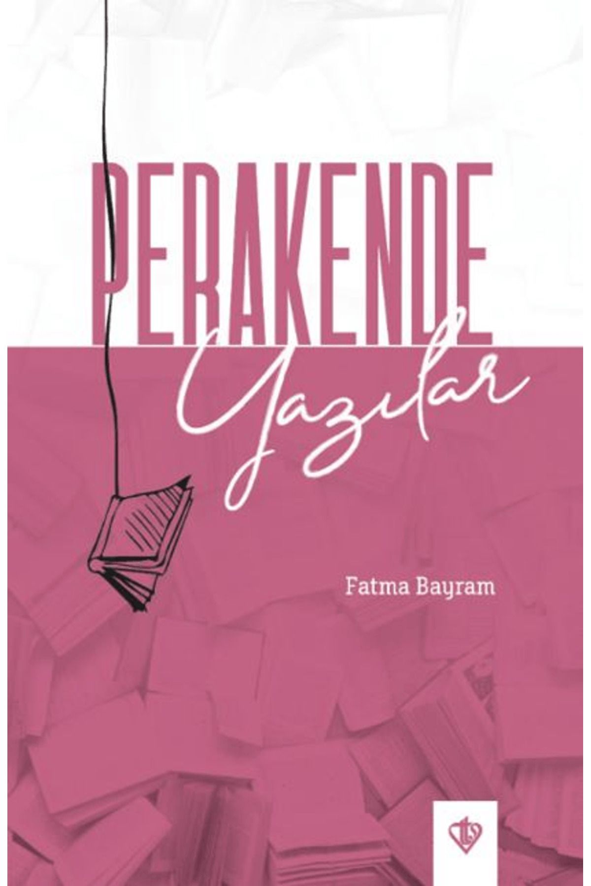 Türkiye Diyanet Vakfı Yayınları Perakende Yazılar / Fatma Bayram / Türkiye Diyanet Vakfı Yayınları / 9786254286179