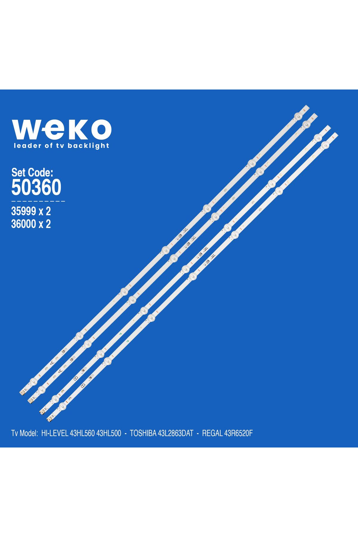 WEKO WKSET-5360 35999X2 36000X2 17DLB43VER1 4 ADET LED BAR (7+7LENS)