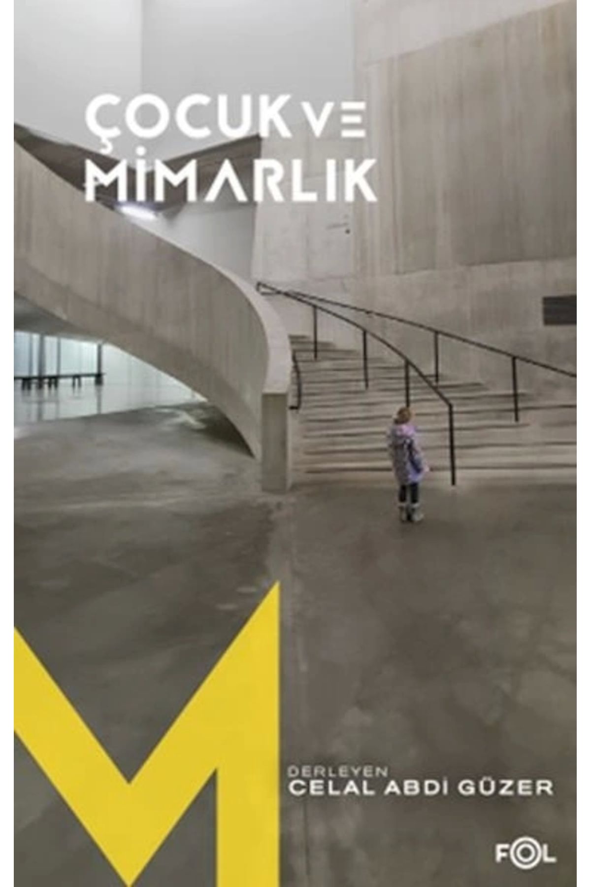 FOL Kitap Çocuk ve Mimarlık