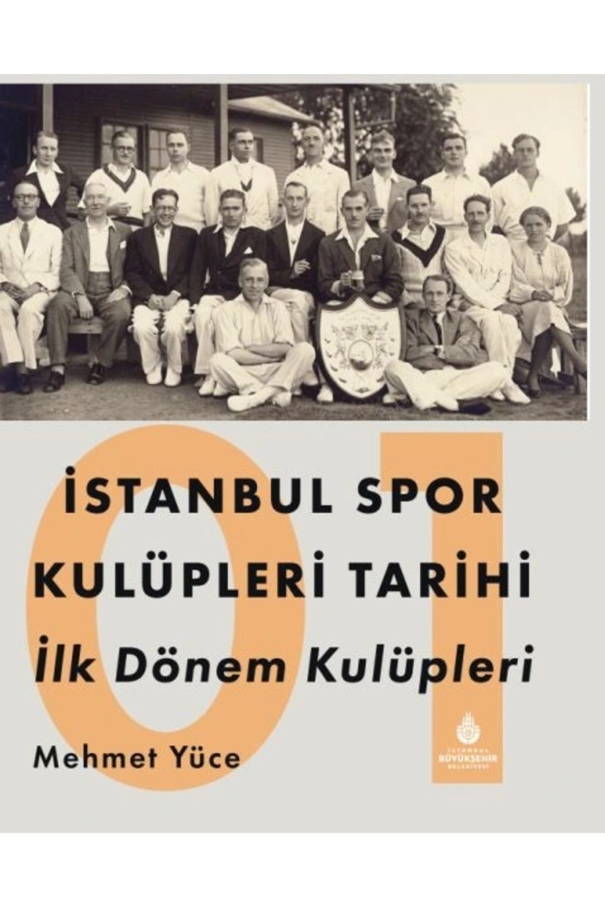 Cezve Kitap İstanbul Spor Kulüpleri Tarihi İlk Dönem Kulüpleri Cilt 1