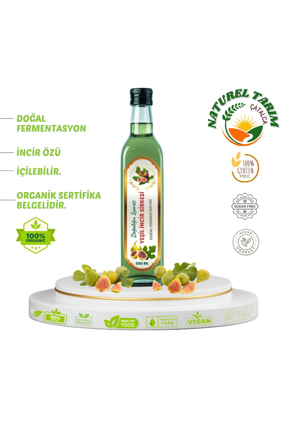 NATUREL ORGANİK YEŞİL İNCİR SİRKESİ