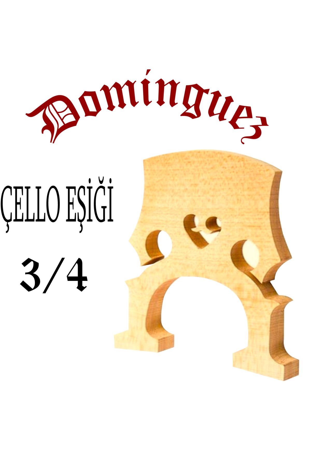 Dominguez Çello Eşiği 3/4 CE34