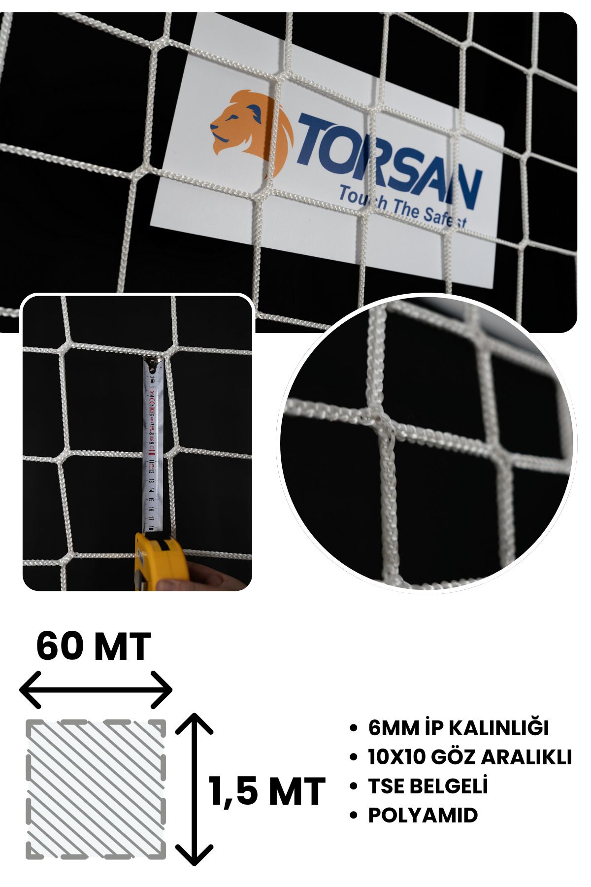 TORSAN İnşaat Güvenlik Ağı – 10 cm Göz – 6 mm ip – TSE Belgeli – Polyamid - 1.5 Metre x 60 Metre