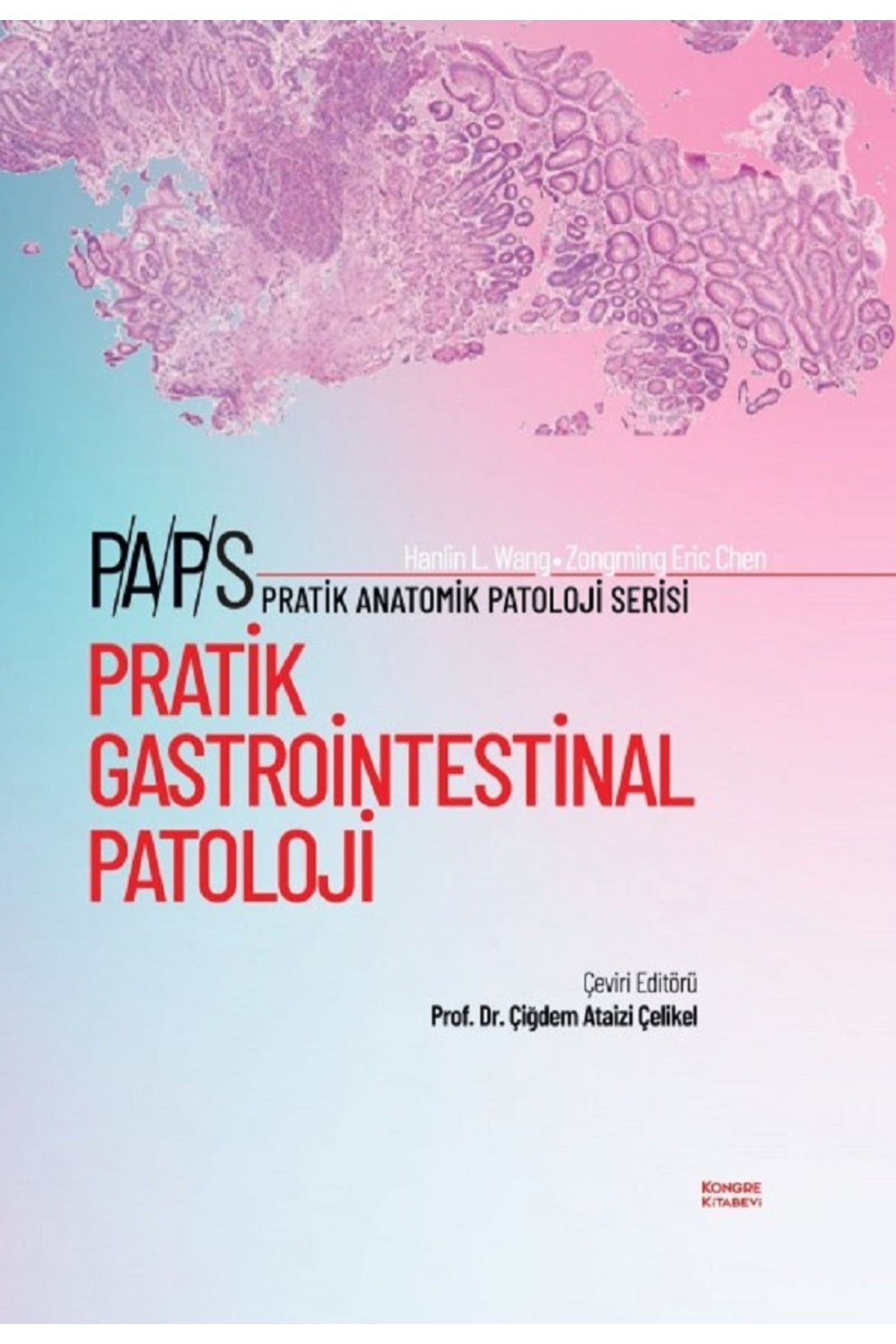 Kongre Kitabevi Pratik Gastrointestinal Patoloji