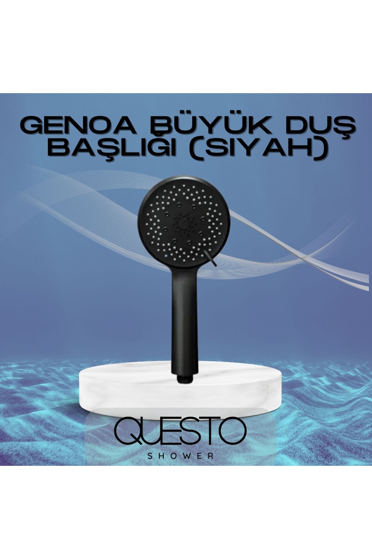 QUESTO SHOWER GENOA BÜYÜK SİYAH DUŞ BAŞLIĞI