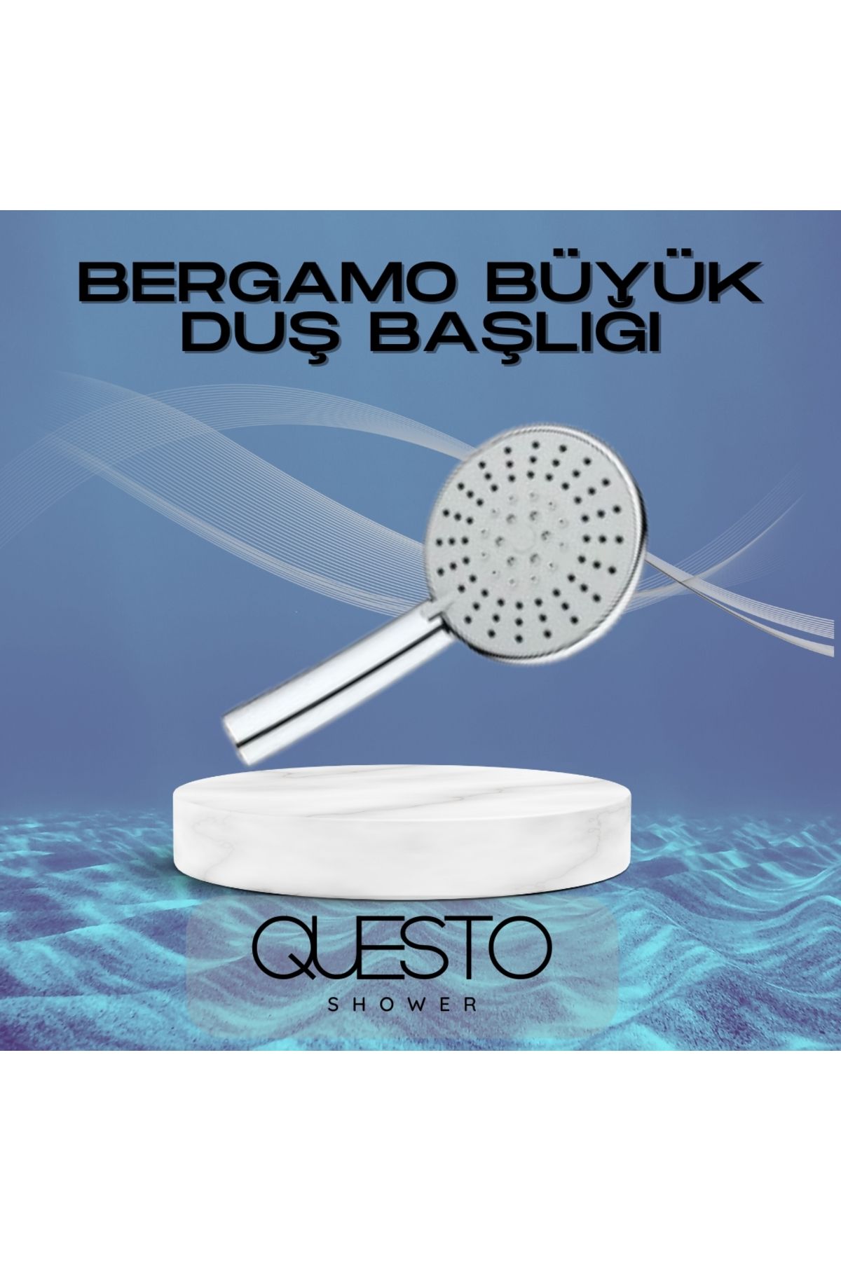 QUESTO SHOWER BERGAMO BÜYÜK DUŞ BAŞLIĞI