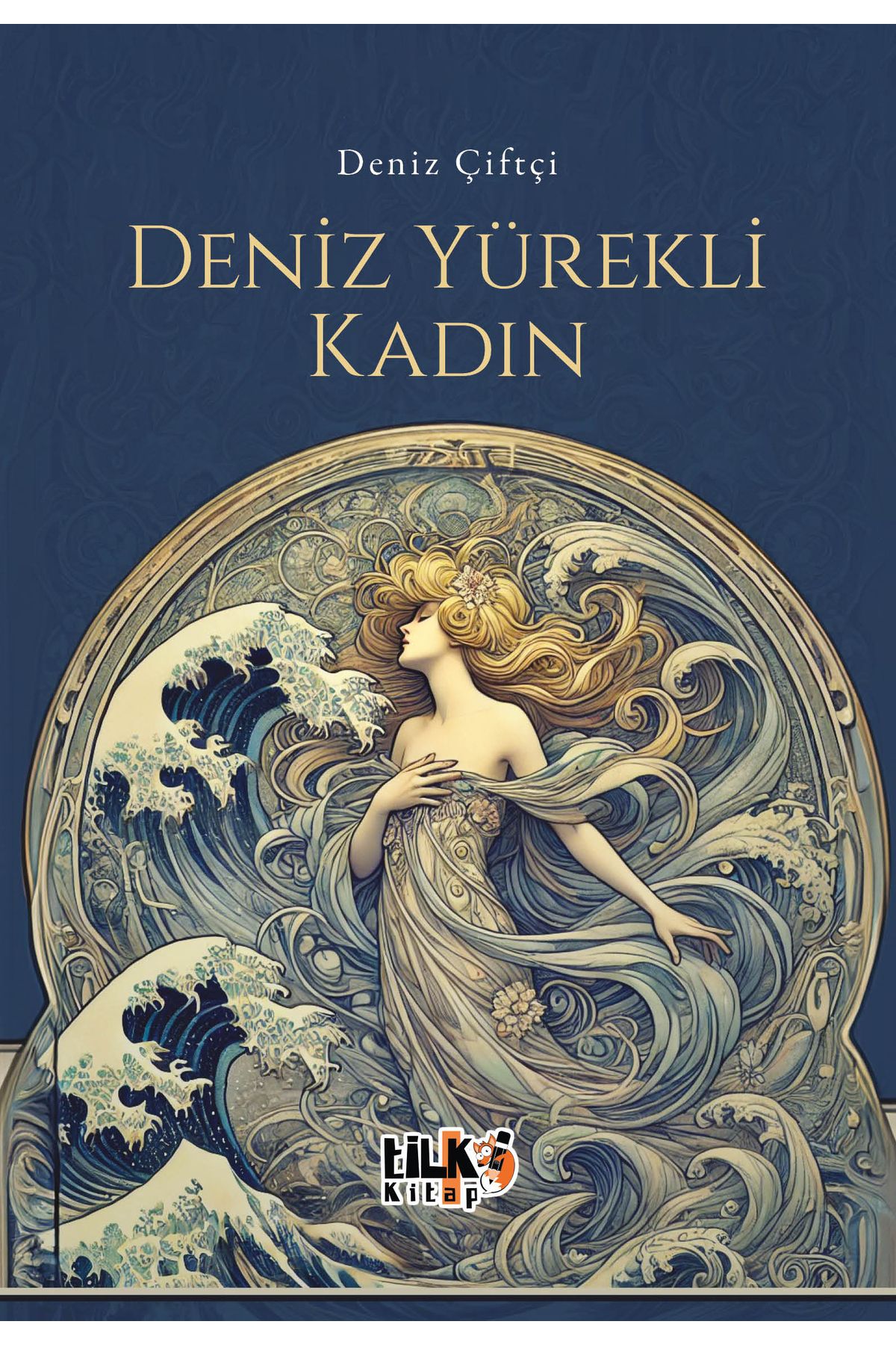 Tilki Kitap Deniz Yürekli Kadın