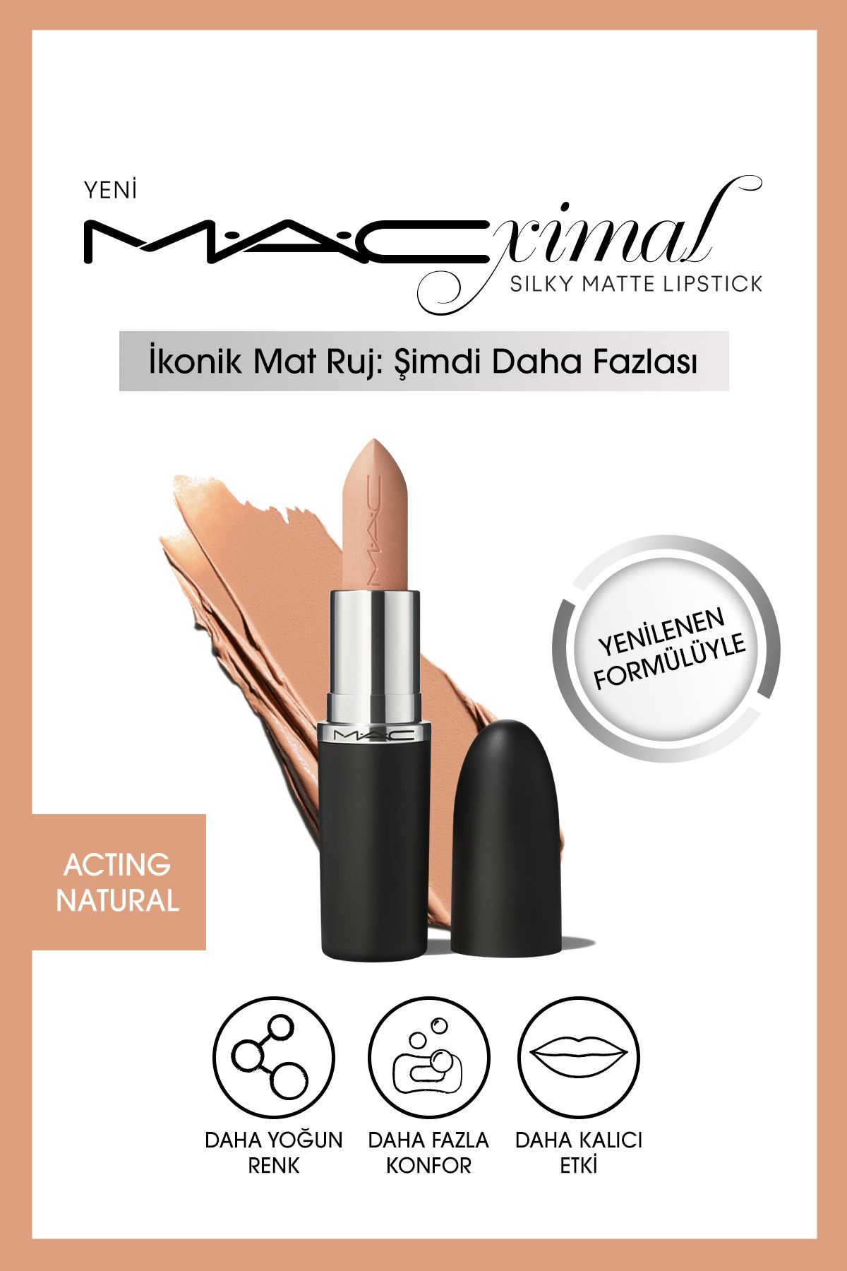 M.A.C Silky Matte Lipstick Nemlendirme Etkili Yoğun Renk Sağlayan Ruj -ACTING NATURAL 3.5GM