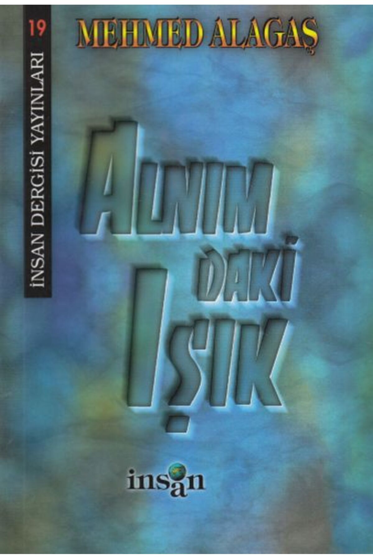 İnsan Dergisi Yayınları Alnımdaki Işık