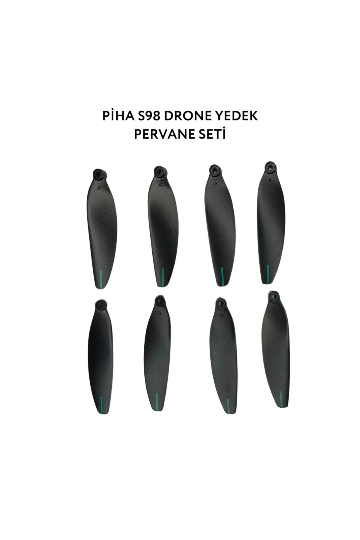 piha S98 Drone Yedek Pervane Seti (8 Adet)