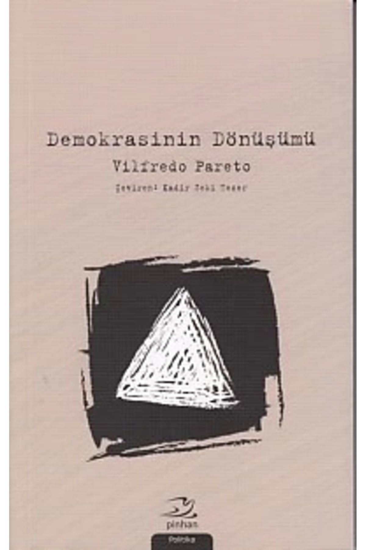 Pinhan Yayıncılık Demokrasinin Dönüşümü