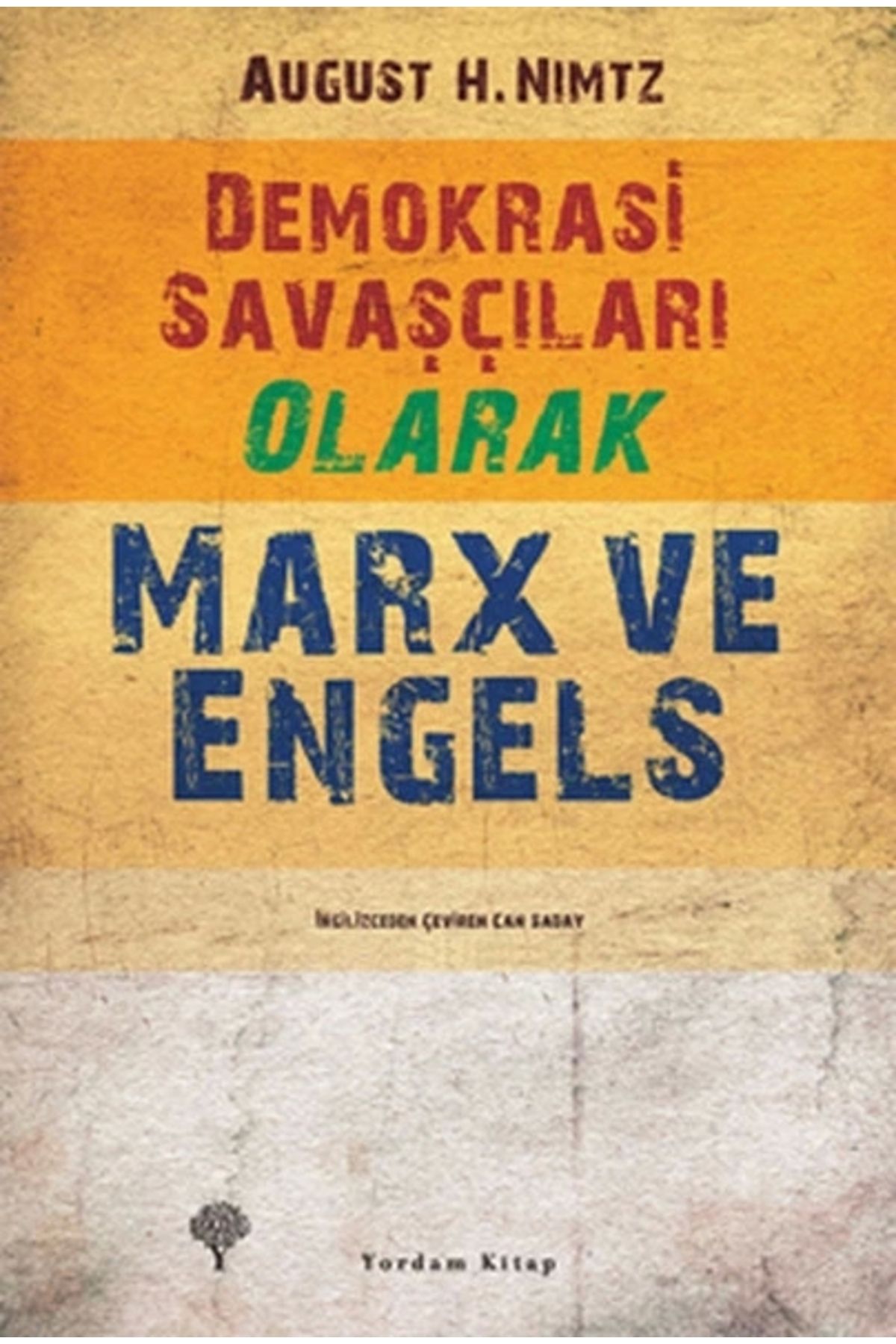 Yordam Kitap Demokrasi Savaşçıları Olarak Marx ve Engels