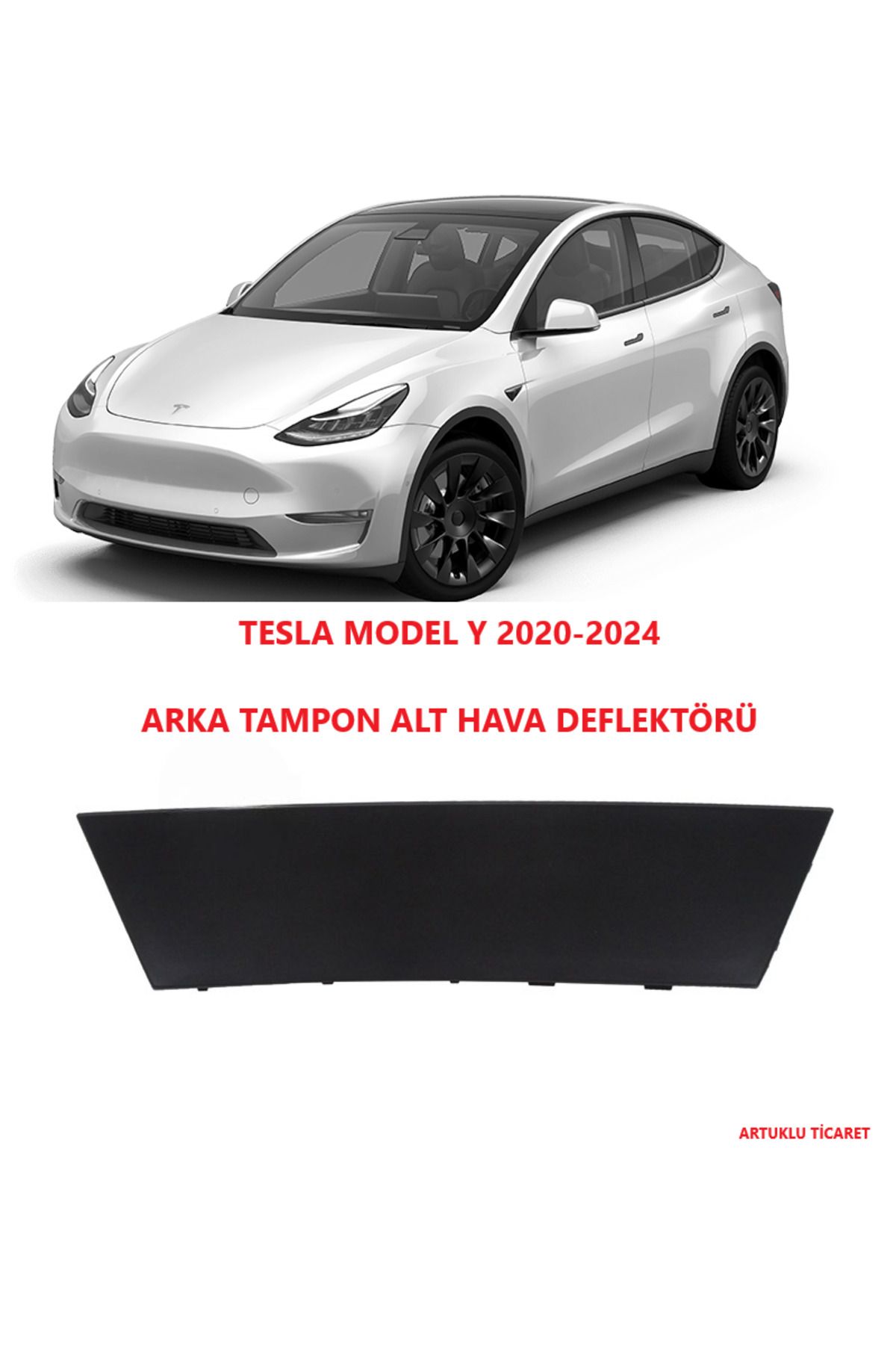 ARTUKLU TİCARET TESLA MODEL Y 2020-2024 ARKA TAMPON ALT HAVA DEFLEKTÖRÜ