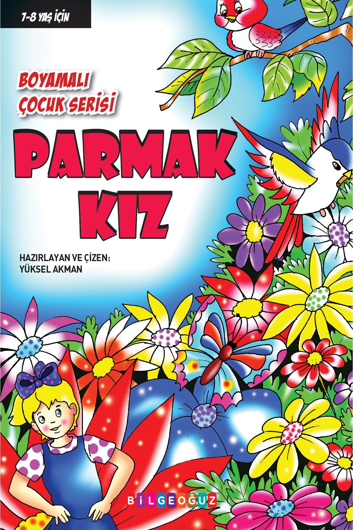 Bilgeoğuz Yayınları PARMAK KIZ