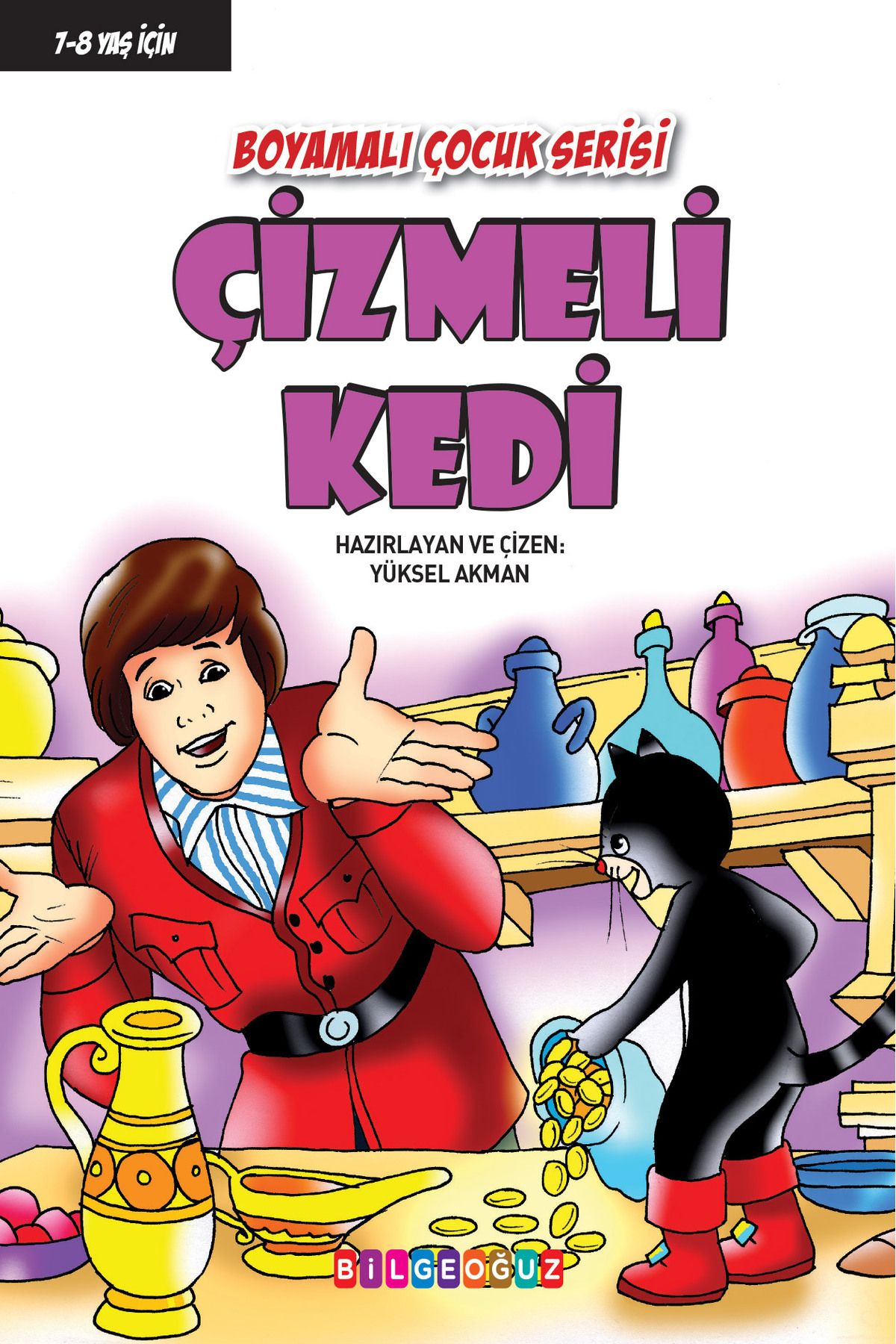 Bilgeoğuz Yayınları ÇİZMELİ KEDİ