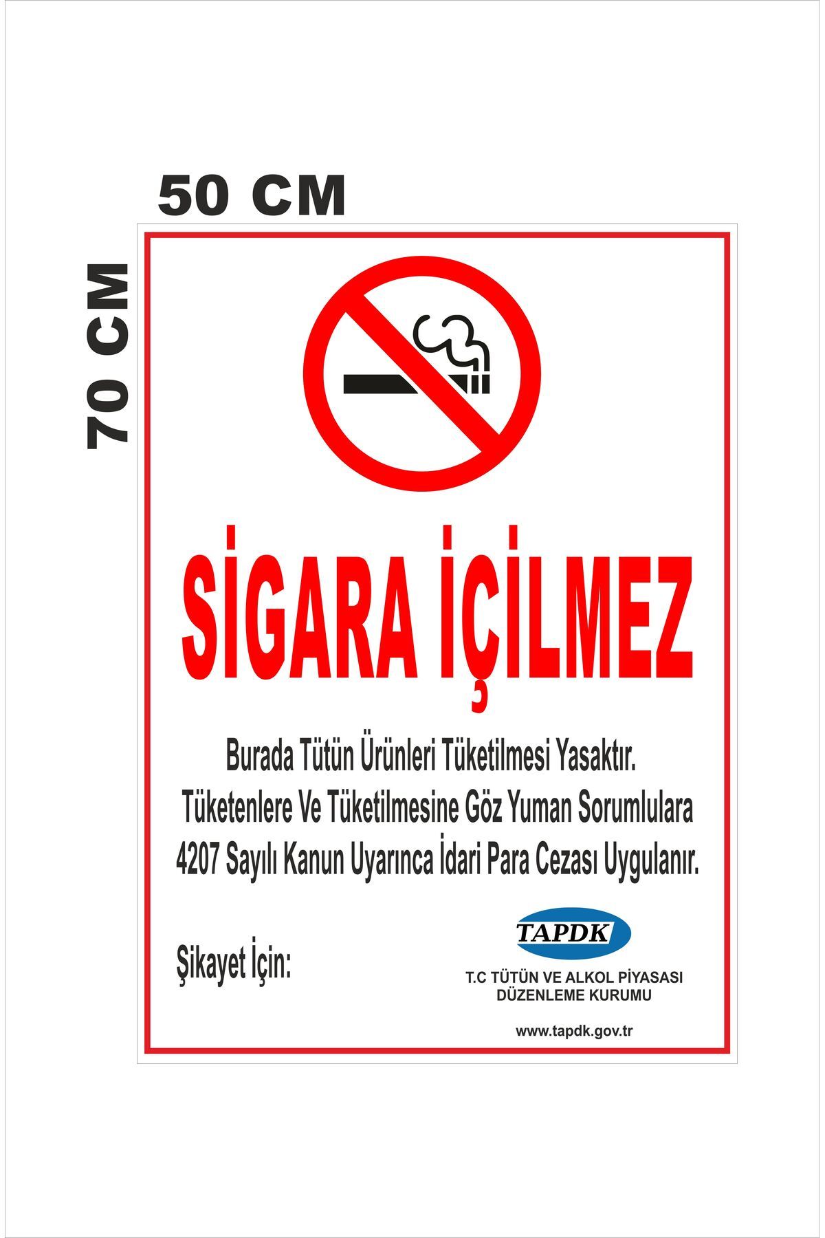 ÖZGÜL REKLAM 2025 Yeni Yönetmeliğe Uygun Sigara İçilmez 50x70 CM / Dijital Baskı Sticker Folyo