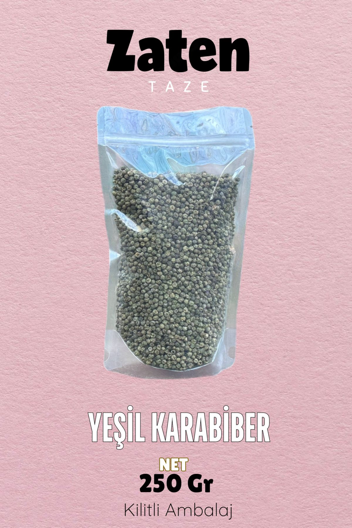 Zaten Taze Yeşil Renkli Tane Karabiber 250 Gr Çekilmemiş Green Pepper