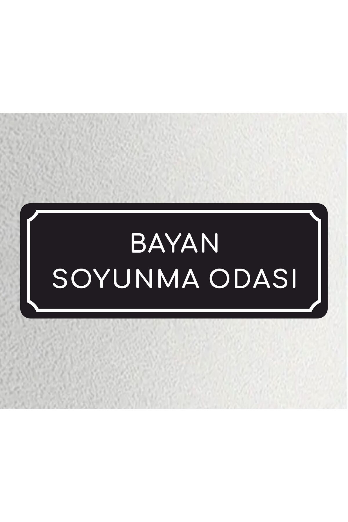 zafrakreklam SOYUNMA ODASI-Ofis Departman Kapı İsimliği, Yönlendirme Levhası 24x9 Cm 4mm