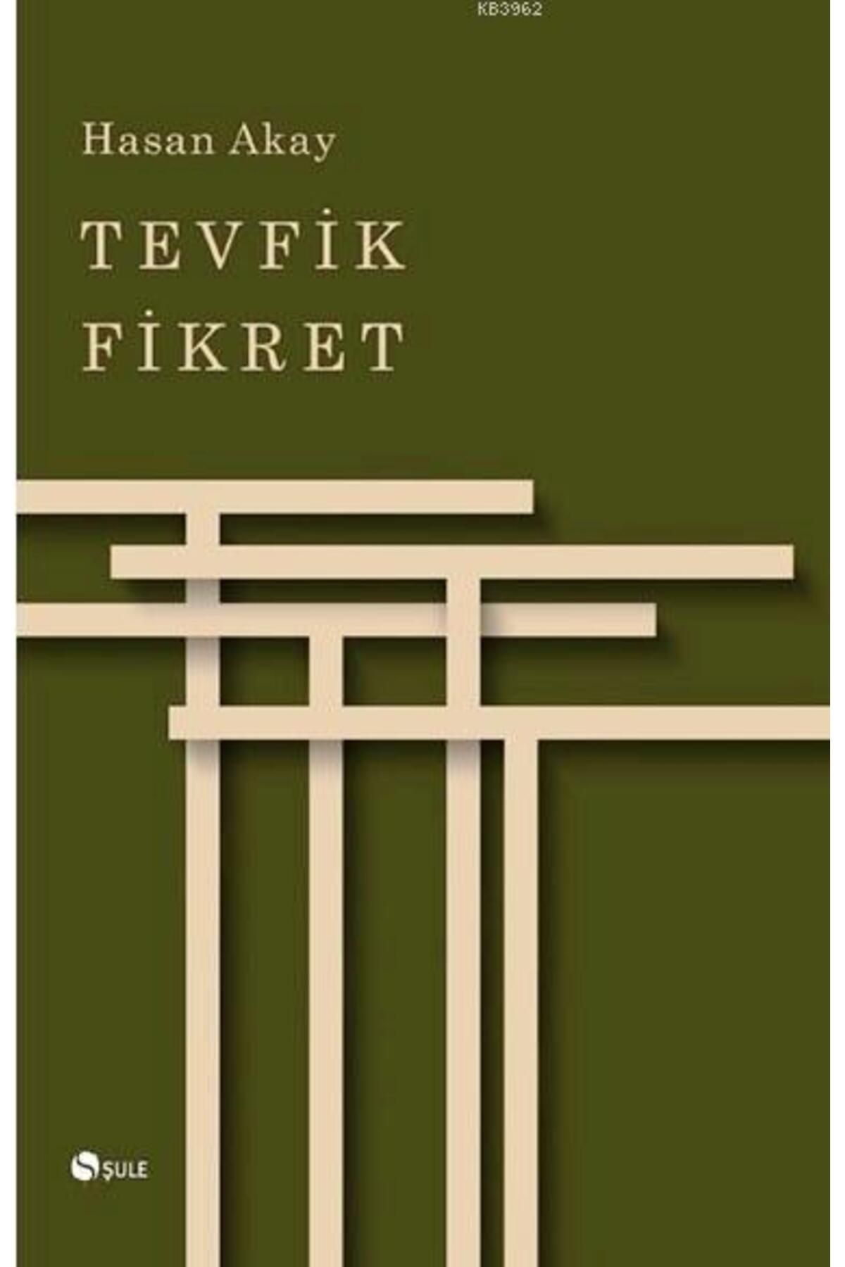 Şule Yayınları Tevfik Fikret