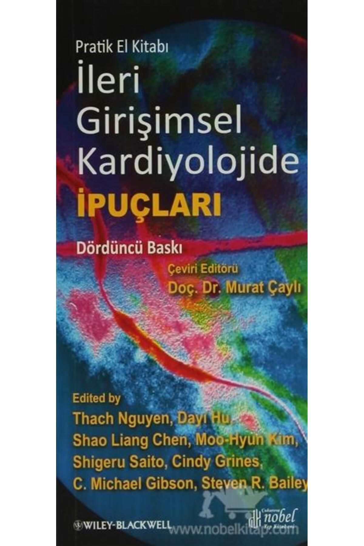 Nobel Tıp Kitabevleri İleri Girişimsel Kardiyolojide İpuçları