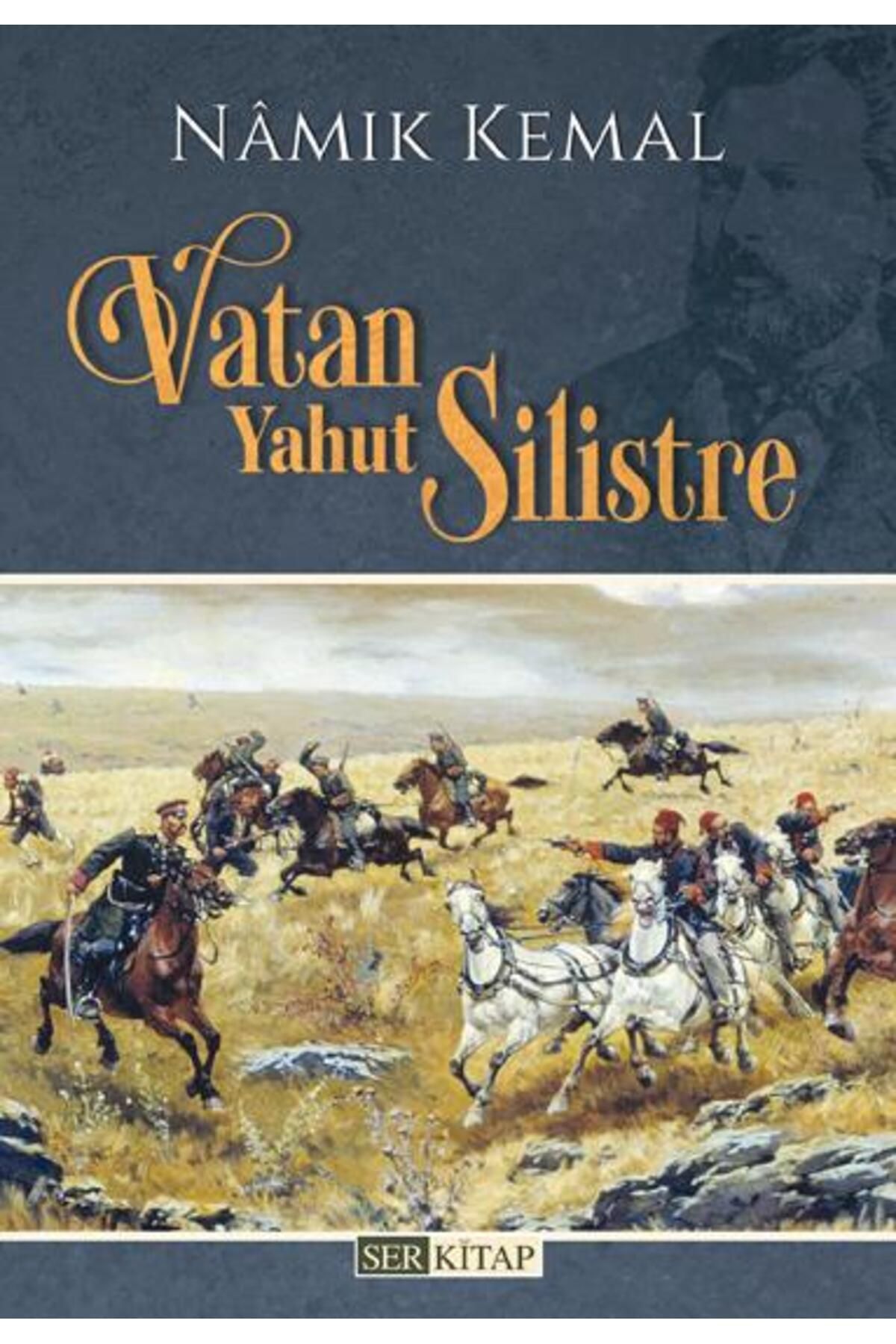 Ser Kitap Vatan Yahut Silistre - Namık Kemal