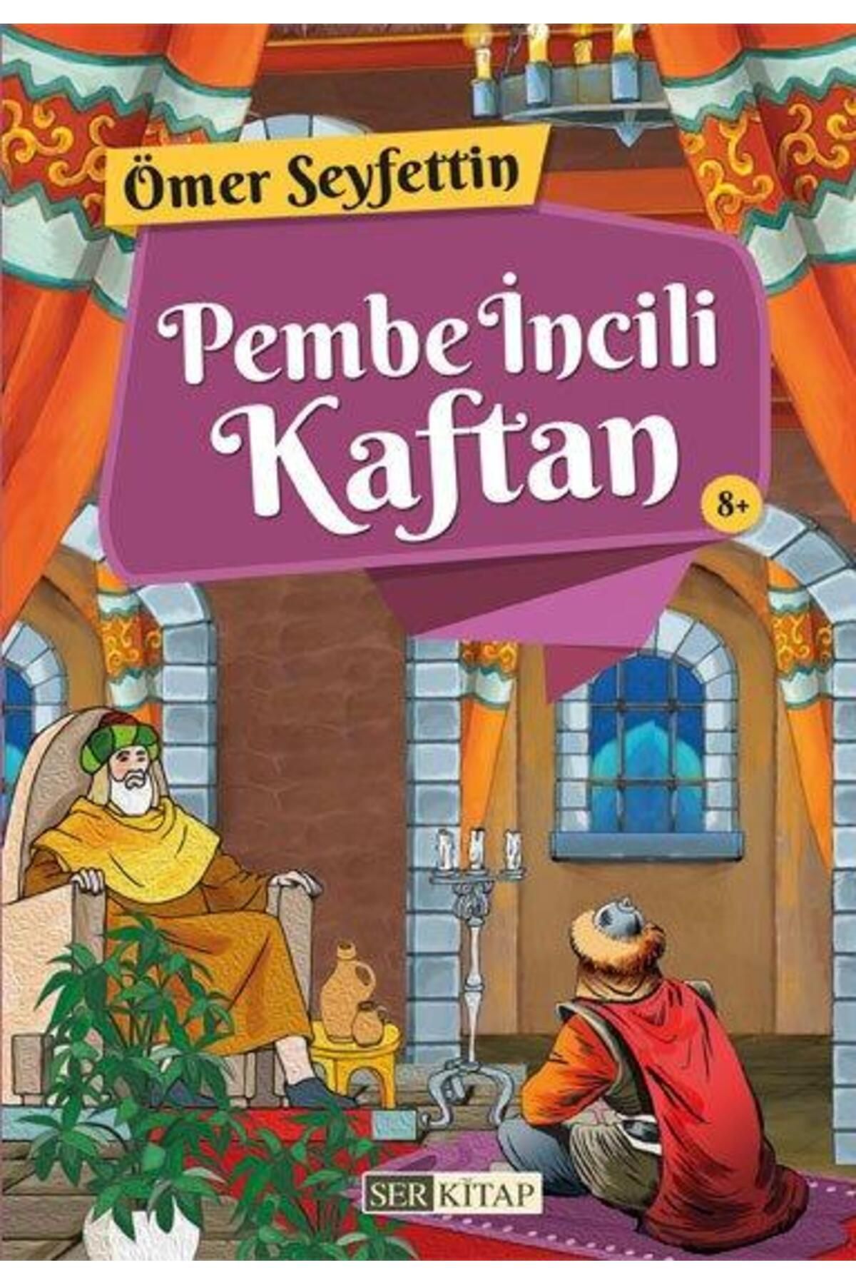 Ser Kitap Pembe İncili Kaftan - Ömer Seyfettin