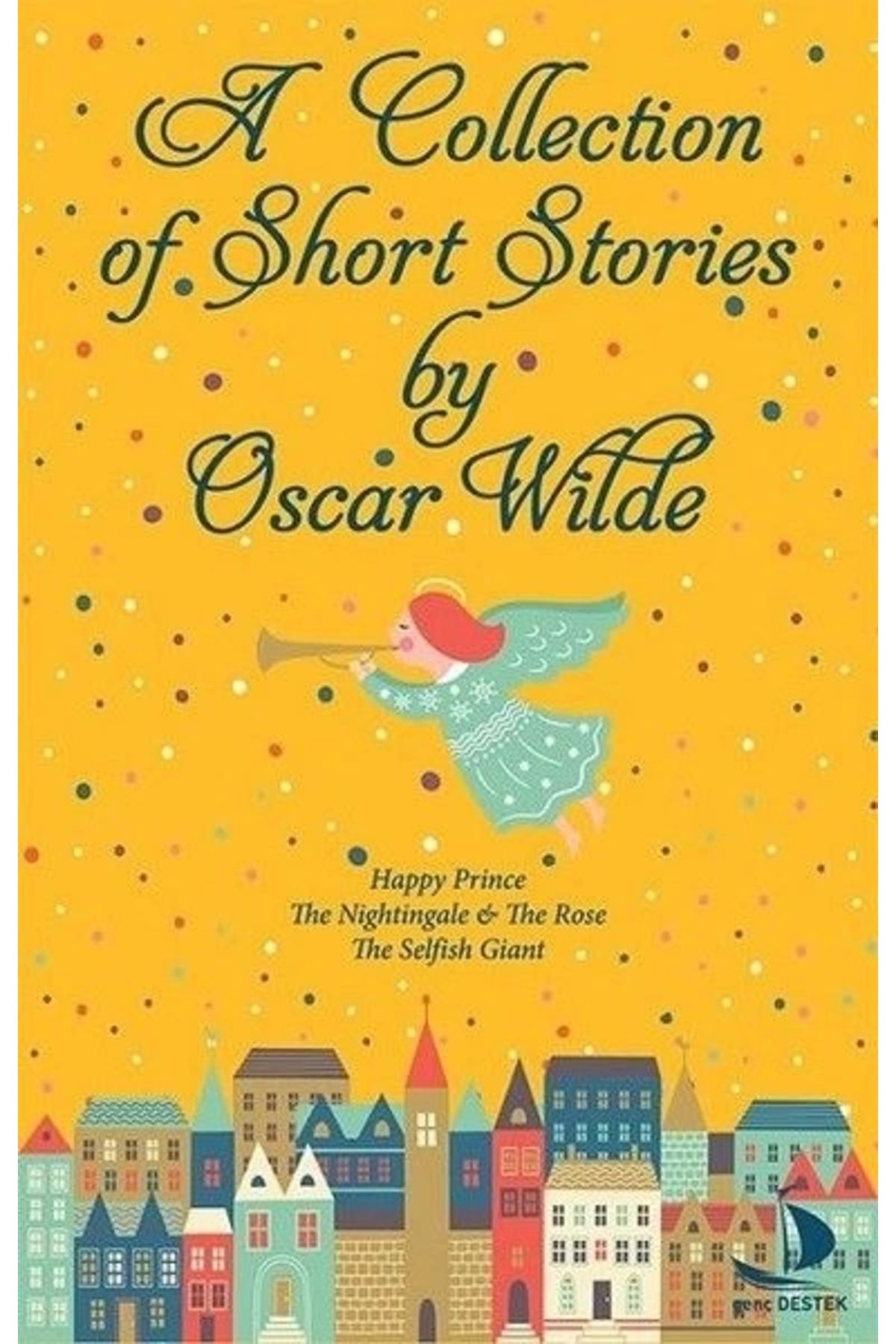 Destek Yayınları A Collection Of Short Stories