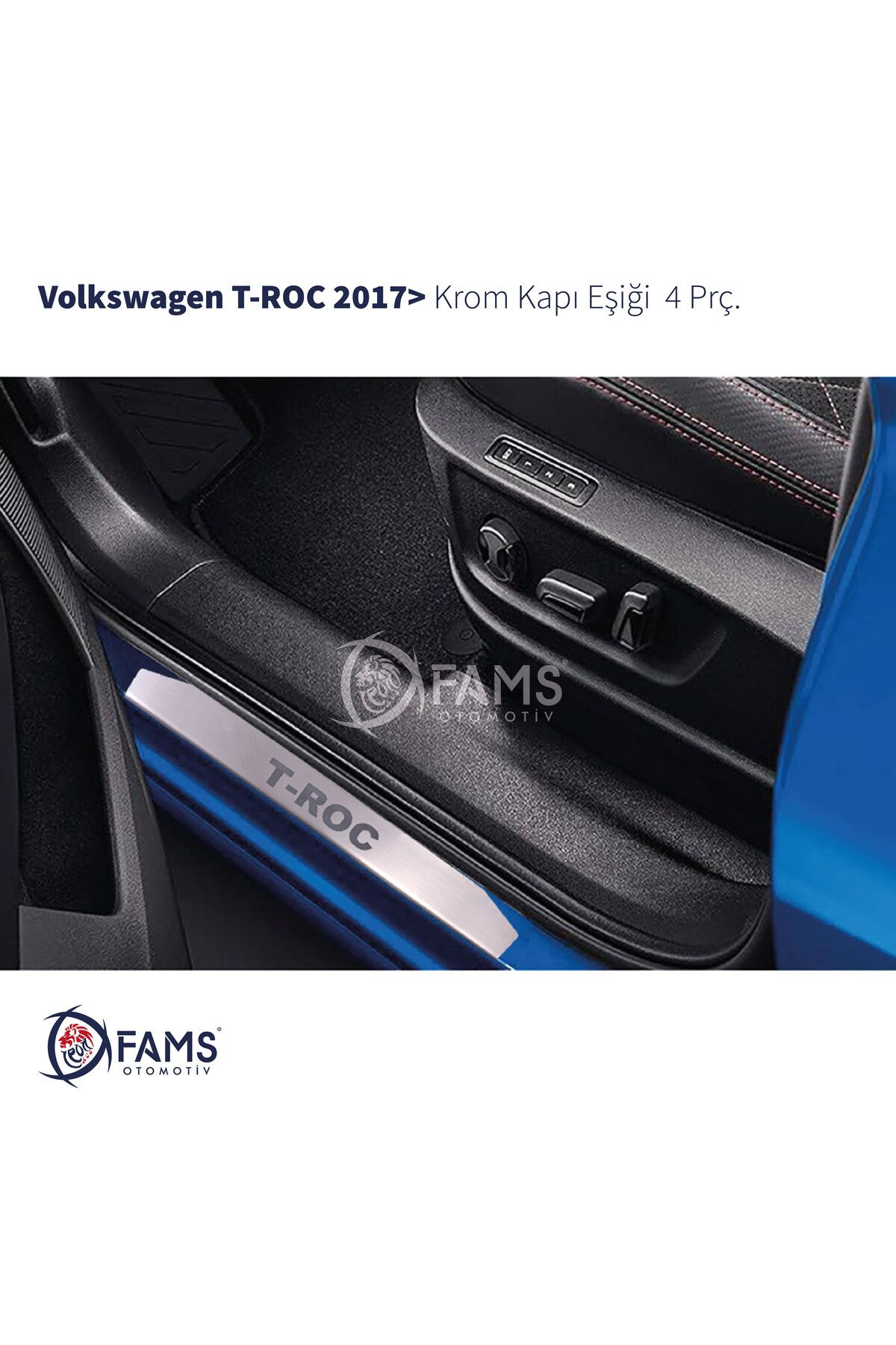 Leonacs Fams Otomotiv Volkswagen T-Roc Uyumlu 2017 üzeri Krom Kapı Eşiği  4 Parça Paslanmaz Çelik