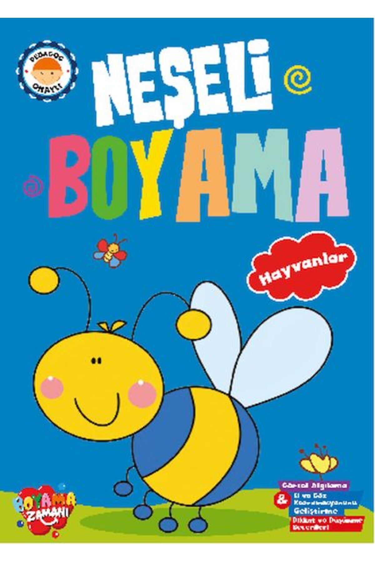 BOYAMA ZAMANI Neşeli Boyama - Hayvanlar