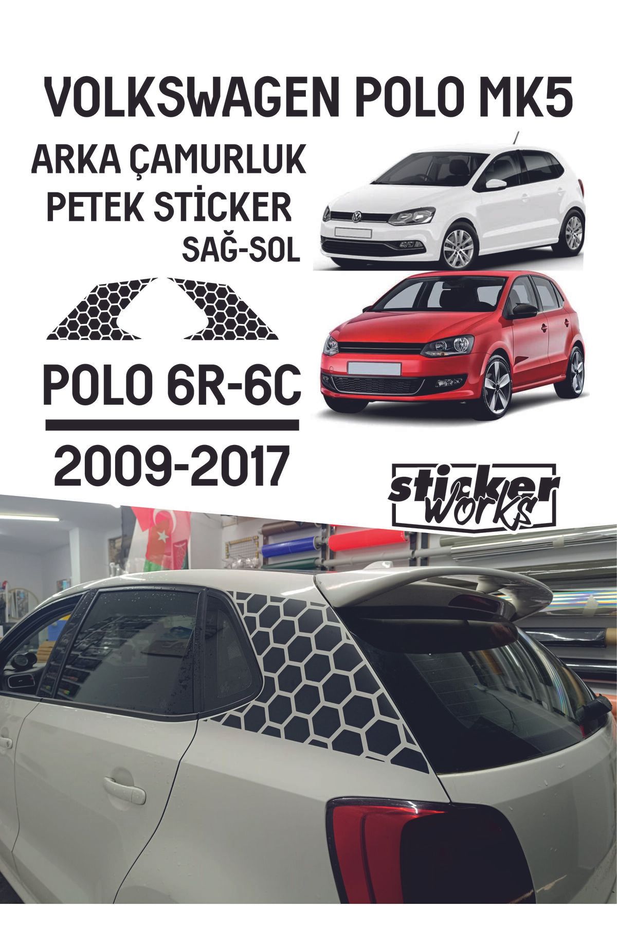 Sticker Works Vw Polo Arka Çamurluk Petek Sticker - Siyah