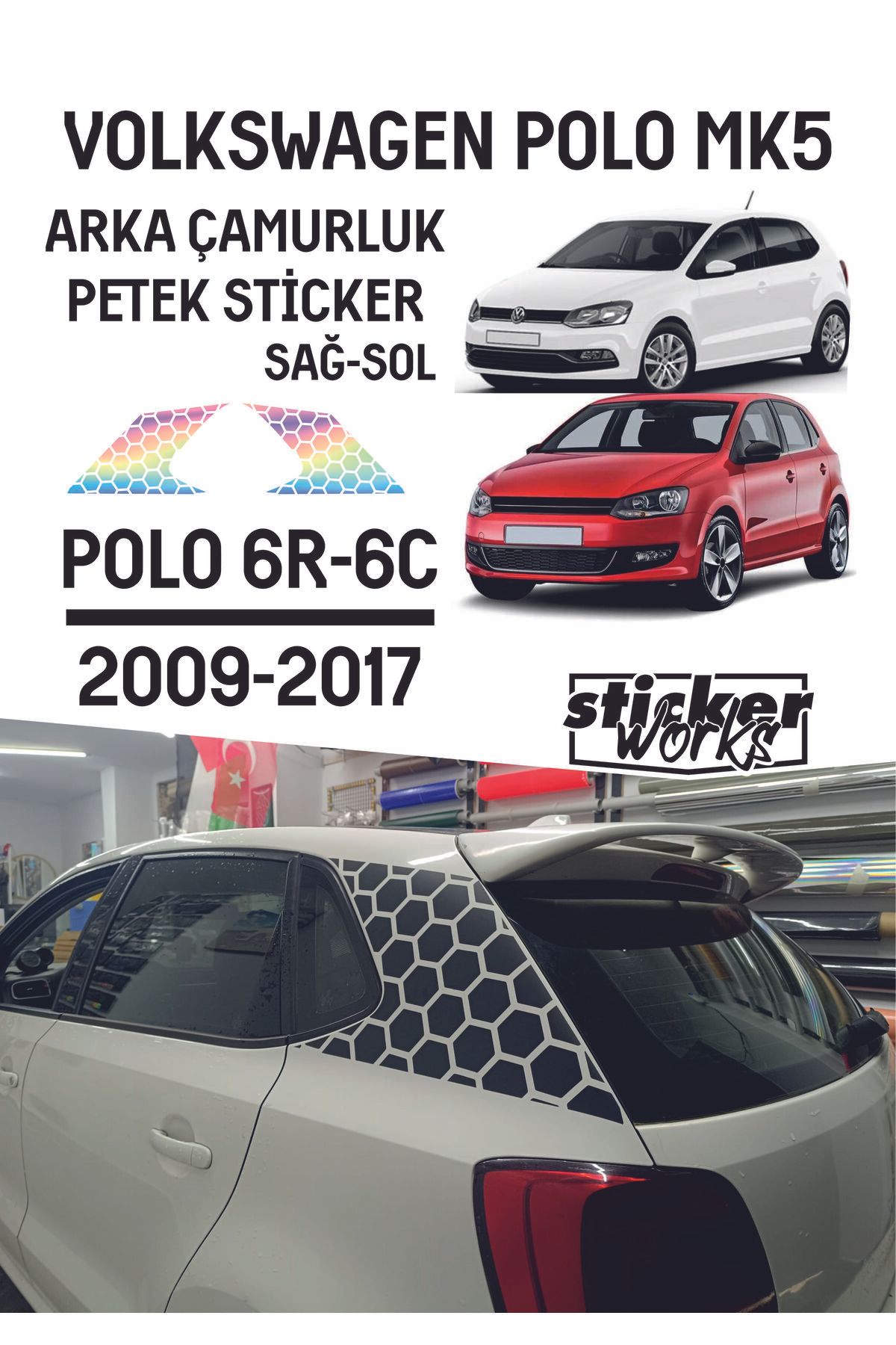 Sticker Works Vw Polo Arka Çamurluk Petek Sticker - Hologram