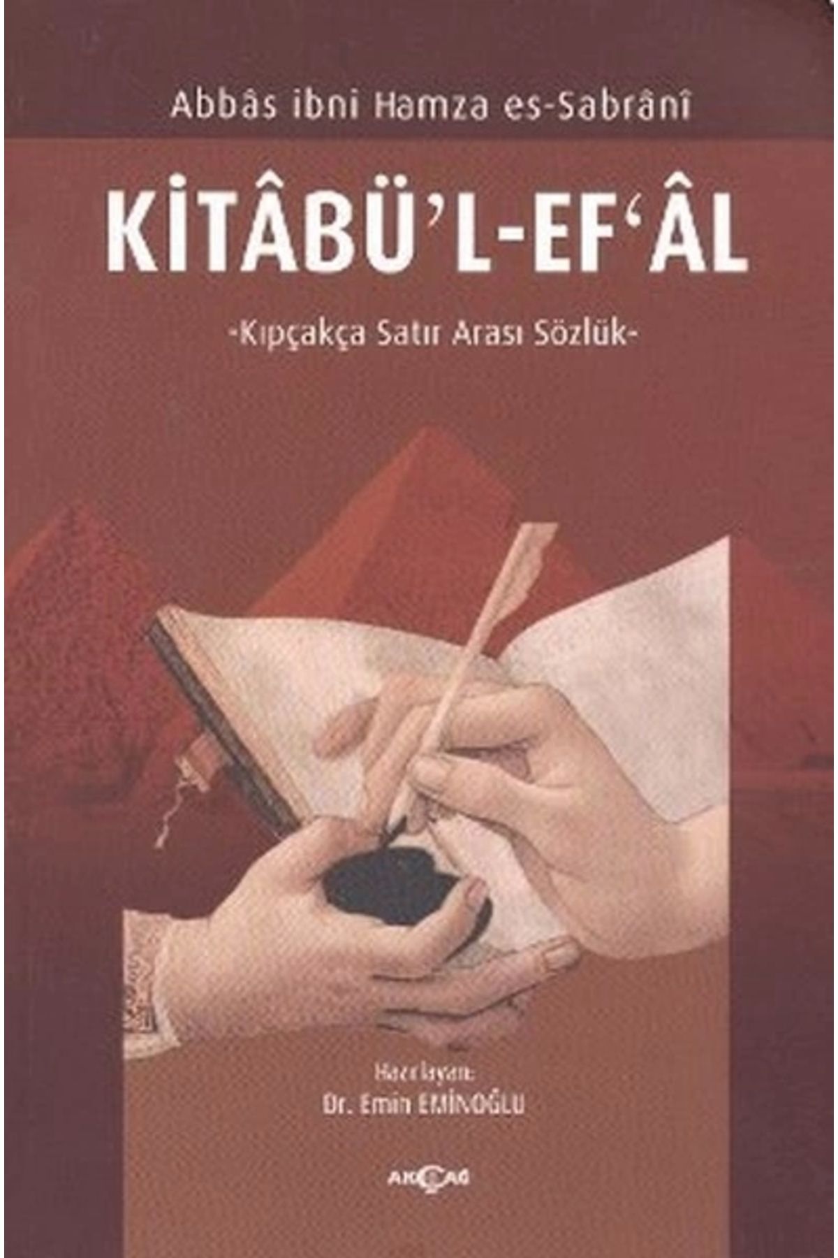 Akçağ Yayınları Kitabü'l-Ef'al