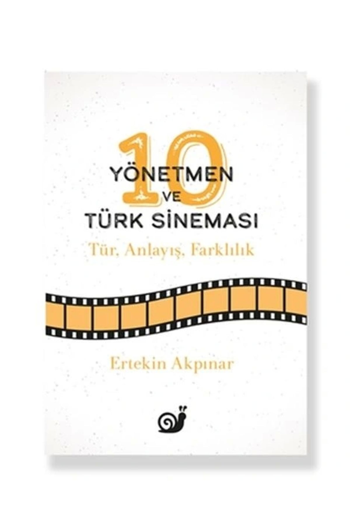 Sakin Kitap 10 Yönetmen ve Türk Sineması