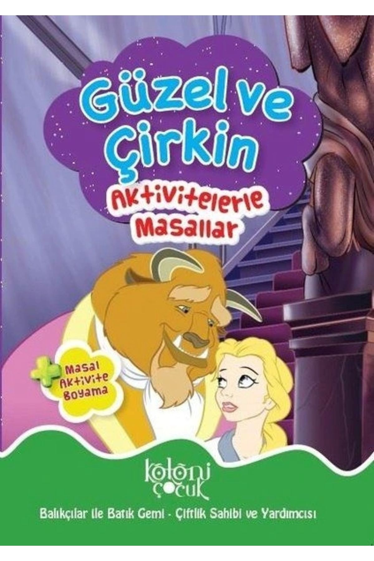 Koloni Çocuk Güzel ve Çirkin - Aktivitelerle Masallar