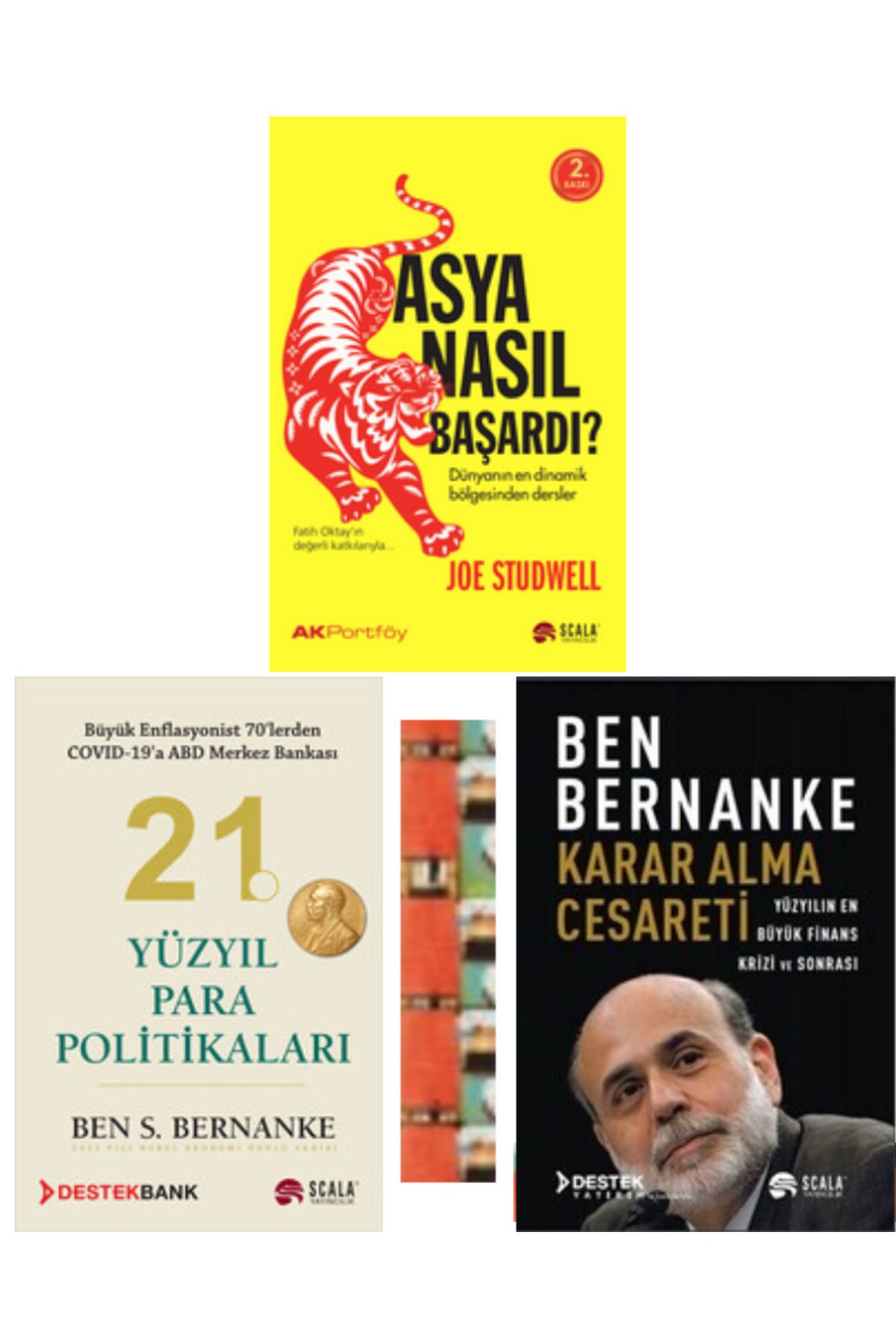 Scala Yayıncılık Asya Nasıl Başardı, Karar Alma Cesareti, 21. Yüzyıl Para Politikaları (3kitap) Ben Bernanke